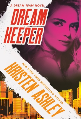 Dream Keeper (Dream Team #4)