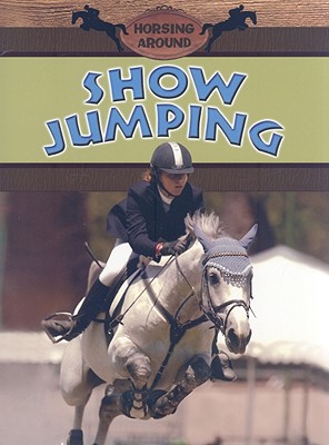 Show Jumping (Horsing Around) Cover Image