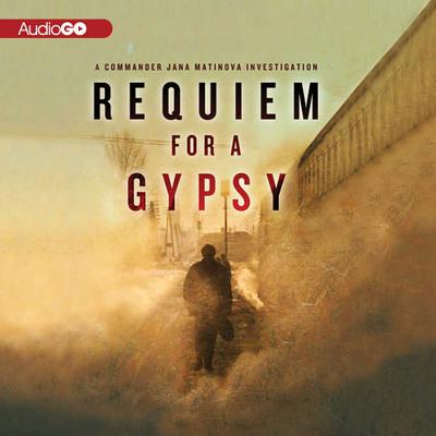 Cover for Requiem for a Gypsy Lib/E (Commander Jana Matinova Investigation)