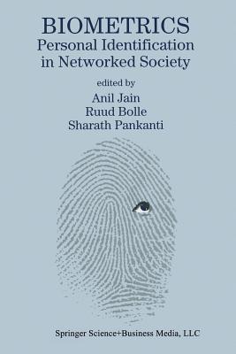 Biometrics: Personal Identification in Networked Society Cover Image