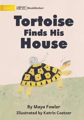 Tortoise Finds His House Cover Image