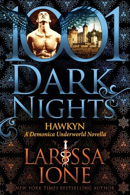 Hawkyn: A Demonica Underworld Novella By Larissa Ione Cover Image