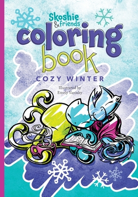 Skoshie & Friends Coloring Book: Cozy Winter Cover Image