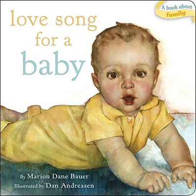 Cover for Love Song for a Baby (Classic Board Books)
