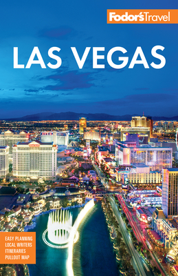 Fodor's Las Vegas (Full-Color Travel Guide) By Fodor's Travel Guides Cover Image