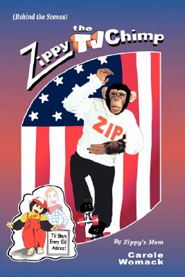 Zippy the TV Chimp By Carole Womack Cover Image
