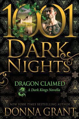 Dragon Claimed: A Dark Kings Novella Cover Image