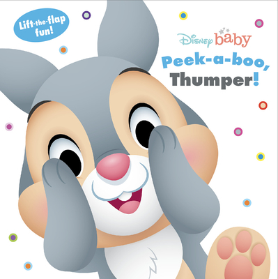 Disney Baby: Peek a boo, Thumper! Cover Image