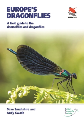 Europe's Dragonflies: A Field Guide to the Damselflies and Dragonflies Cover Image
