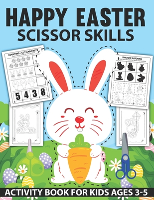Happy Easter Scissor Skills Activity Book for Kids Ages 3-5