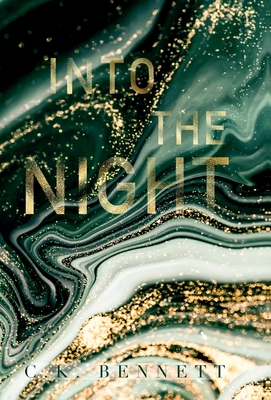 Into the Night By C. K. Bennett Cover Image