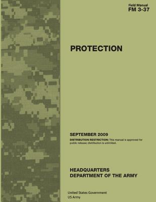 Field Manual FM 3-37 Protection September 2009 Cover Image