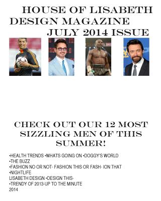 House of Lisabeth Design Magazine July 2014 By Liz Liz (Editor), Design &. Concepts LLC Cover Image