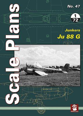 Junkers Ju 88 G (Scale Plans #47) By Maciej Noszczak Cover Image