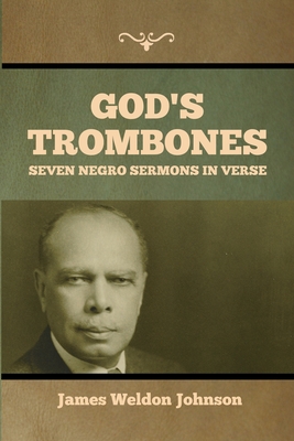 God's Trombones: Seven Negro Sermons in Verse Cover Image