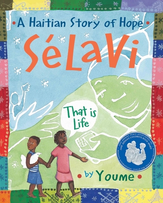 Sélavi, That Is Life: A Haitian Story of Hope Cover Image