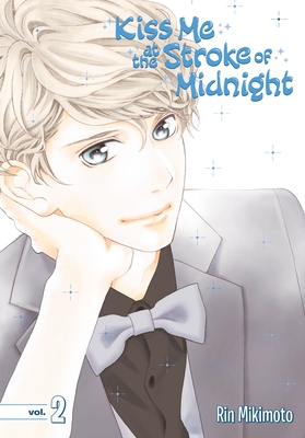 Kiss Me at the Stroke of Midnight 2 By Rin Mikimoto Cover Image