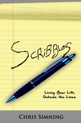 Scribbles: Living Your Life Outside The Lines Cover Image