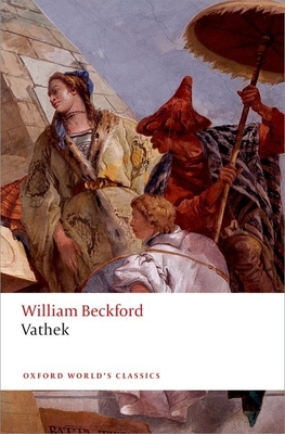 Vathek (Oxford World's Classics) By William Beckford, Thomas Keymer Cover Image