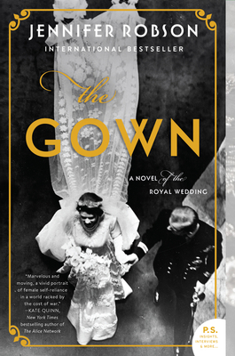 Cover Image for The Gown: A Novel of the Royal Wedding