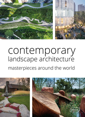 Contemporary Landscape Architecture: Masterpieces Around the World Cover Image