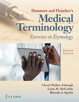 Dunmore and Fleischer's Medical Terminology: Exercises in Etymology Cover Image