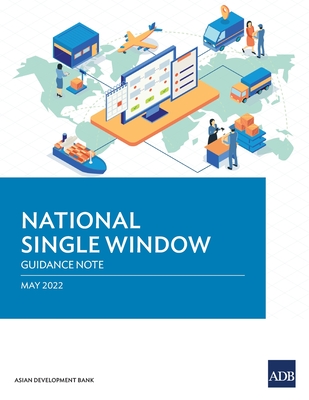 National Single Window: Guidance Note By Asian Development Bank Cover Image