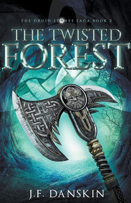 The Twisted Forest By J. F. Danskin Cover Image
