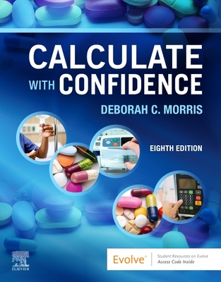 Calculate with Confidence By Deborah C. Morris Cover Image