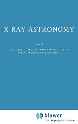 X-Ray Astronomy (Astrophysics and Space Science Library #43) Cover Image