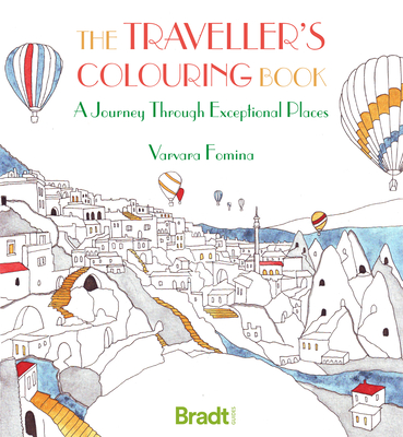The Traveller's Colouring Book: A Journey Through Exceptional Places
