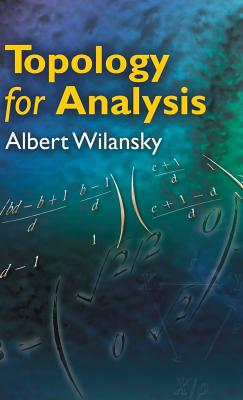 Topology for Analysis (Dover Books on Mathematics) Cover Image