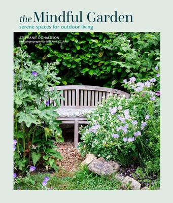 Mindful Garden: Serene spaces for outdoor living