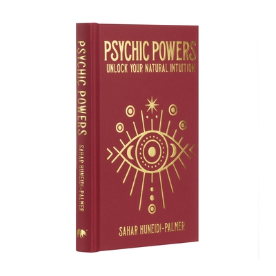 Psychic Powers: Unlock Your Natural Intuition By Sahar Huneidi-Palmer Cover Image