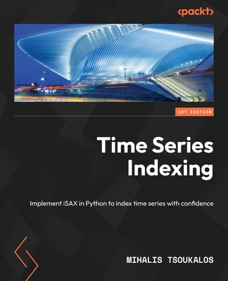 Time Series Indexing: Implement iSAX in Python to index time series with confidence Cover Image