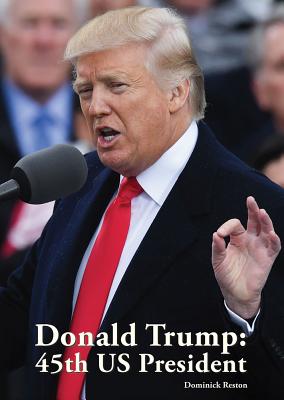 Donald Trump: 45th Us President Cover Image
