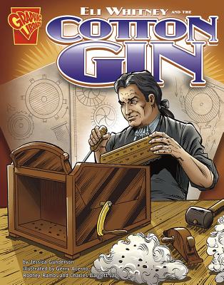 Eli Whitney and the Cotton Gin (Inventions and Discovery) Cover Image