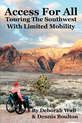 Access for All: Touring the Southwest with Limited Mobility Cover Image