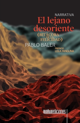 El lejano desoriente (bitácora de la felicidad) Cover Image