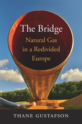 Bridge: Natural Gas in a Redivided Europe