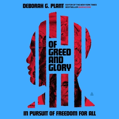 Of Greed and Glory: In Pursuit of Freedom for All Cover Image