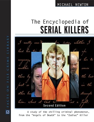 The Encyclopedia of Serial Killers (Facts on File Crime Library) Cover Image
