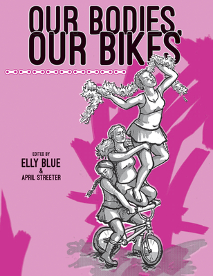 Our Bodies, Our Bikes (Bicycle Revolution)