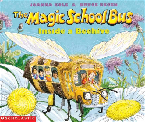 The Magic School Bus Inside a Beehive (Magic School Bus (Pb)) Cover Image