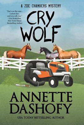 Cry Wolf (Zoe Chambers Mystery #7) By Annette Dashofy Cover Image