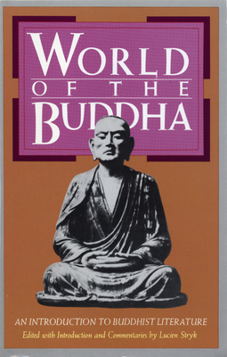 World of the Buddha: An Introduction to the Buddhist Literature (Introduction to Buddhist Literature)