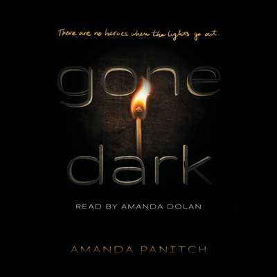 Gone Dark By Amanda Panitch, Amanda Dolan (Read by) Cover Image