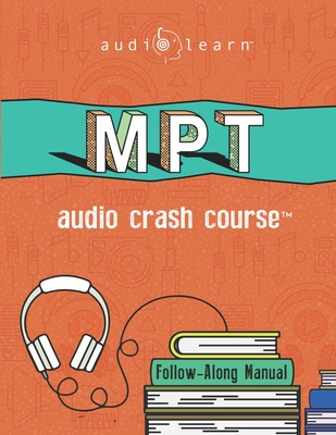 MPT Audio Crash Course: Complete Test Prep and Review for the NCBE Multistate Performance Test By Audiolearn Legal Content Team Cover Image