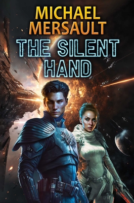 The Silent Hand By Michael Mersault Cover Image
