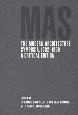 Cover for The Modern Architecture Symposia, 1962–1966